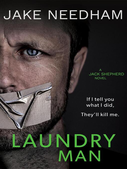 Title details for Laundry Man by Jake Needham - Available